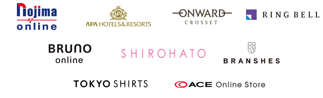 nojima online　APA HOTELS&RESORTS　ONWARD CROSSET　RING BELL　BRUNO online　SHIROHATO　BRANSHES　BRICK HOUSE by Tokyo Shirts　ACE Online Store